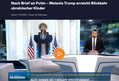 Screenshot 2025-10-13 at 21-03-47 Wiedervereinigung mit Familien Nach Brief an Putin – Melania Trump erreicht Rückkehr ukrainischer Kinder - Video - WELT.png