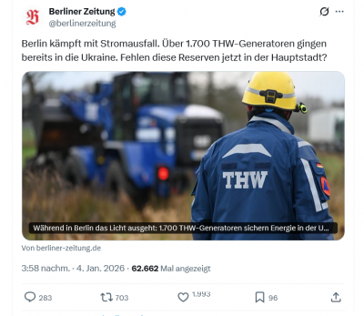Screenshot 2026-01-04 at 20-57-57 Berliner Zeitung auf X „Berlin kämpft mit Stromausfall. Über 1.700 THW-Generatoren gingen bereits in die Ukraine. Fehlen diese Reserven jetzt in der Hauptstadt https __t.co_a5u47738wX“ _ X.png