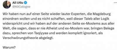 Screenshot 2024-12-24 at 14-22-26 Ali Utlu auf X „Wir haben nun auf einer Seite wieder lauter Experten die Magdeburg einordnen wollen und es nicht schaffen weil dieser Taleb aller Logik widerspricht und wir haben auf der ande[...].png